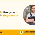 Affordable Handyman Services in Singapore